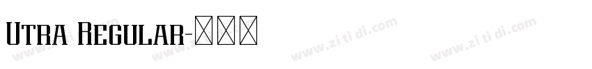 Utra Regular字体转换